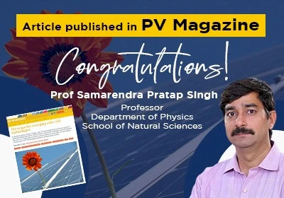 Dr. Samarendra Pratap Singh Advocates for Solar Cell Technology Advancement