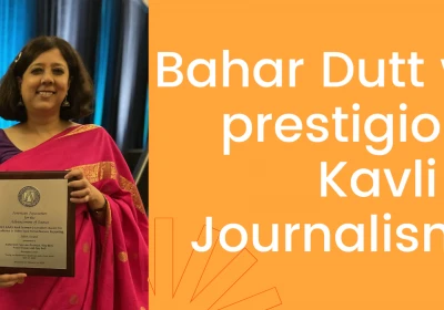 Bahar Dutt wins the prestigious AAAS Kavli Science Journalism Award
