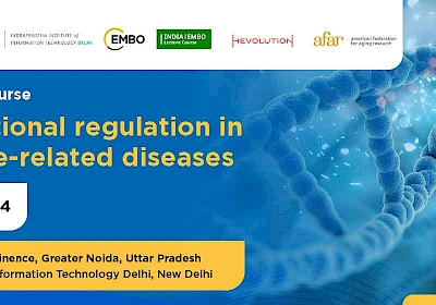 Shiv Nadar Institution of Eminence and the Indraprastha Institute of Information Technology, Delhi Host India | EMBO Lecture Course on Ageing