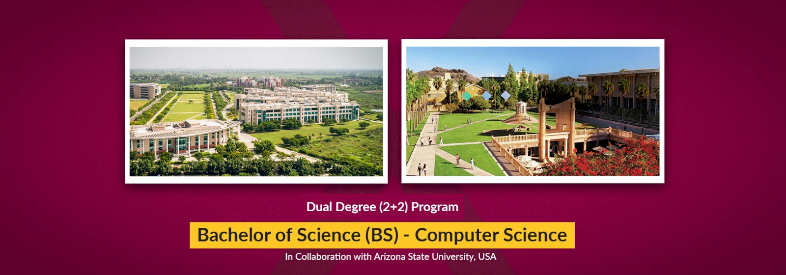 BS Computer Science (Dual Degree with ASU)