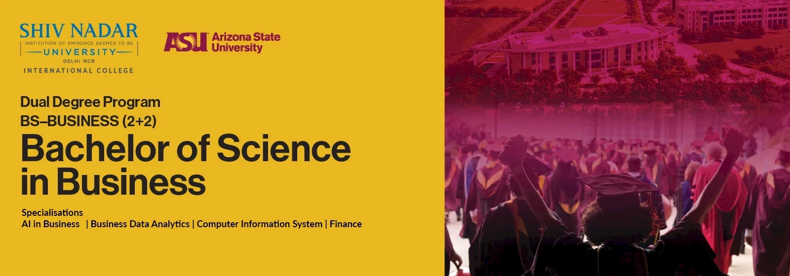 BS Business  (Dual Degree with ASU)