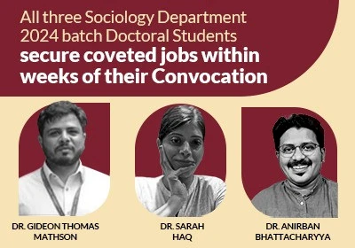 Celebrating Success: Sociology Department 2024 Batch Doctoral Students Secure Prestigious Jobs