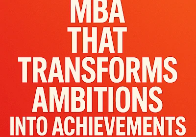 Beyond the Boardroom: MBA Course Details That Transform Ambitions into Achievements