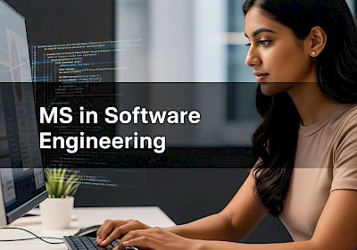 From Classroom to Codebase: Charting Your Global Path with an MS in Software Engineering