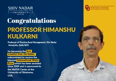 Professor Himanshu Kulkarni Becomes First Recipient from the Indian Subcontinent of the International Water Prize
