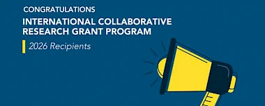 2026 International Collaborative Research Grant Winners