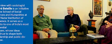Interview with Sociologist André Béteille