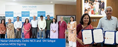 Shiv Nadar Institution of Eminence Signs MOU with SM Sehgal Foundation