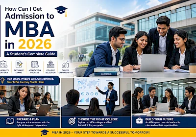 How Can I Get Admission in MBA in 2026 - A Student's Complete Guide