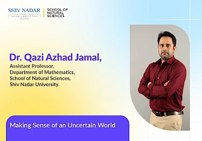 Making Sense of an Uncertain World: In Conversation with Dr Qazi Azhad Jamal