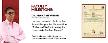 Dr. Prakash Kumar from the Department of Design secured his third patent in a single year!